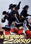 LE TRE SPADE DI ZORRO