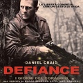 DEFIANCE - I GIORNI DEL CORAGGIO 2008